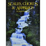 Scales Chords & Arpeggios by James Bastien